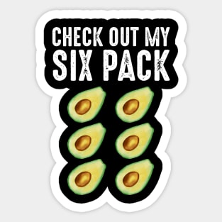 Check Out My Six Pack Avocado Sticker